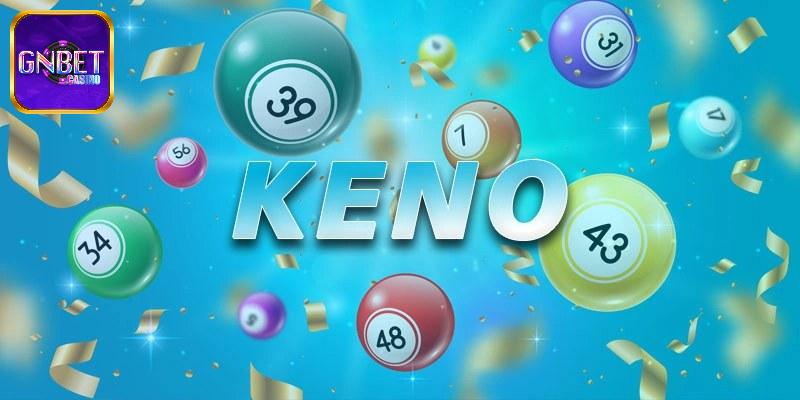 Keno Trực Tiếp Hấp Dẫn - Trải Nghiệm Mỗi Ngày Tại GNBET